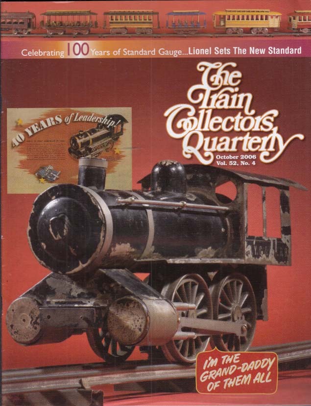 TRAIN COLLECTORS QUARTERLY 10 2008 Std GA @100; Lionel trolleys; 700E puffs