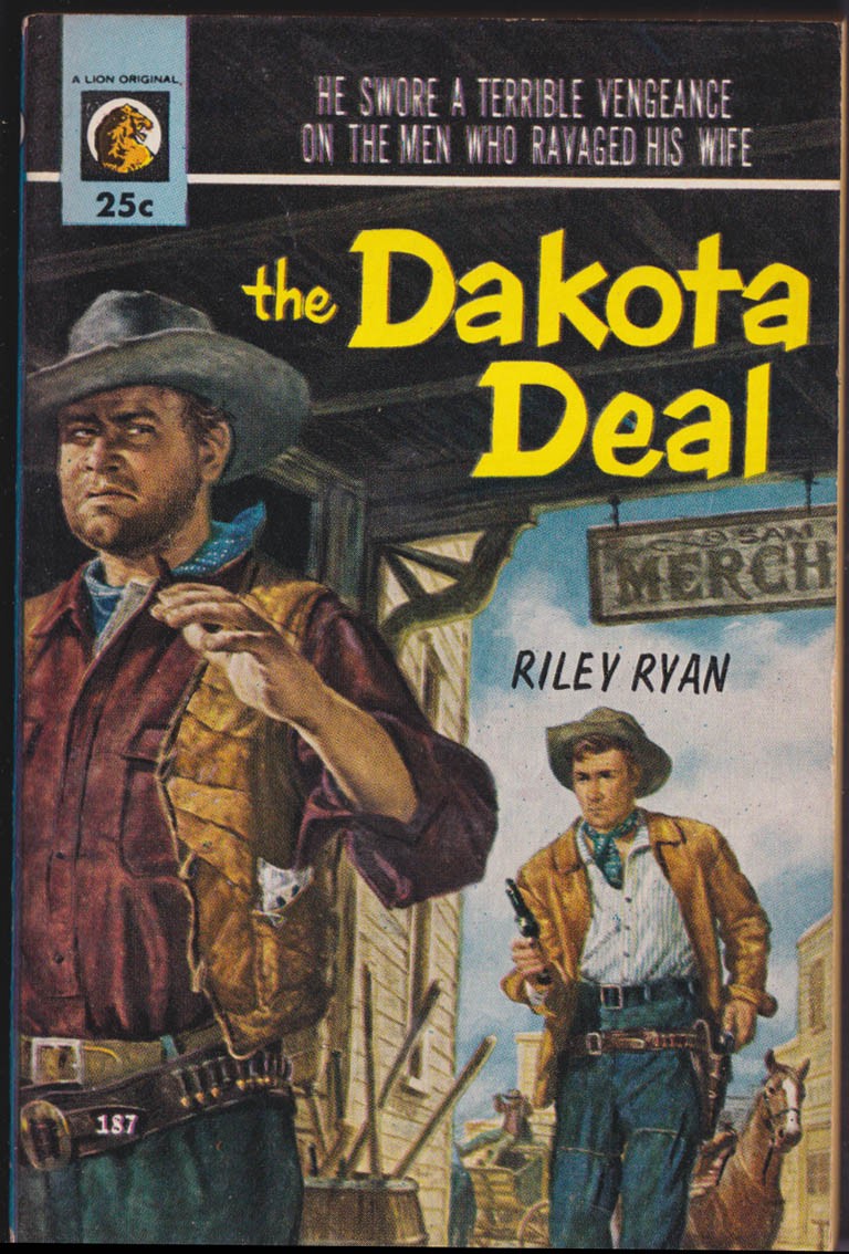Riley Ryan: The Dakota Deal: Lion PB Original #187 paperback 1st 1954