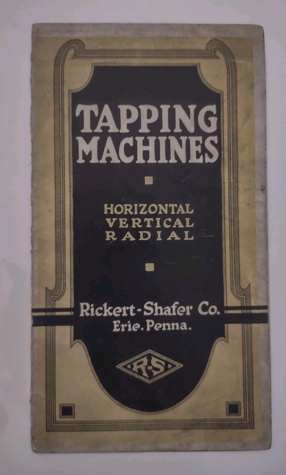 1940s Rickert-Shafer Manufacturers Erie PA Brochures Tapping Machines Die Heads