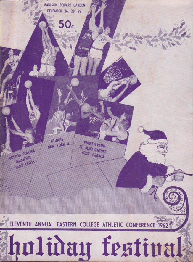 ECAC Holiday Festival Basketball Program 1962 WVA v BC; Holy Cross v Donaventure