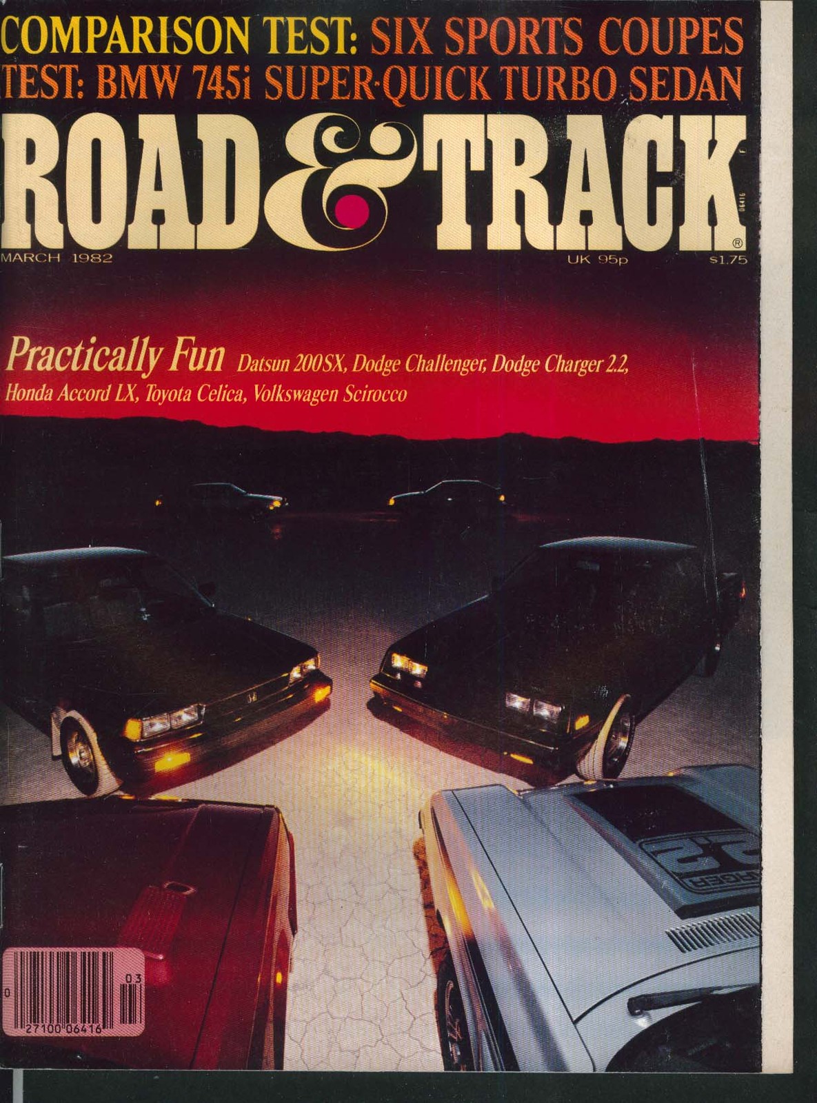 ROAD & TRACK BMW 745i Datsun 200SX Dodge Honda Accord Toyota Celica VW + 3 1982