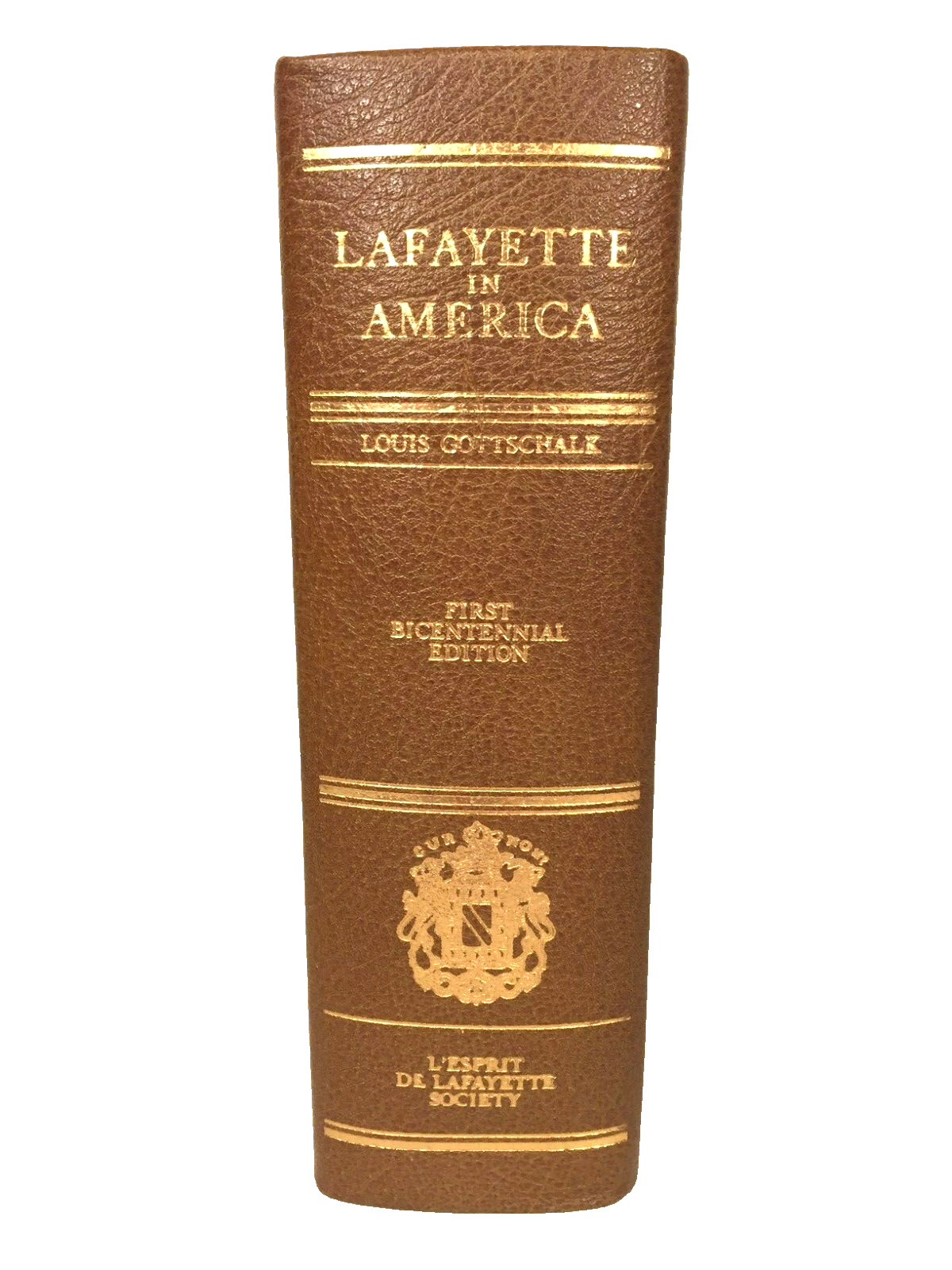 Autograph Book of Lafayette in America 1st Edition 1976 Signed Louis Gottschalk