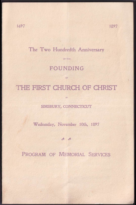 1st Church of Christ 200th Anniversary Founding Program 1897 Simsbury CT