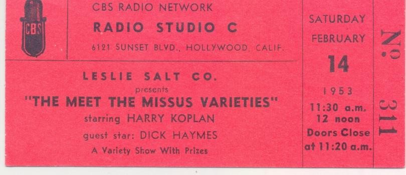 1953 “The Meet the Misses Varieties” radio show ticket stub – CBS Hollywood