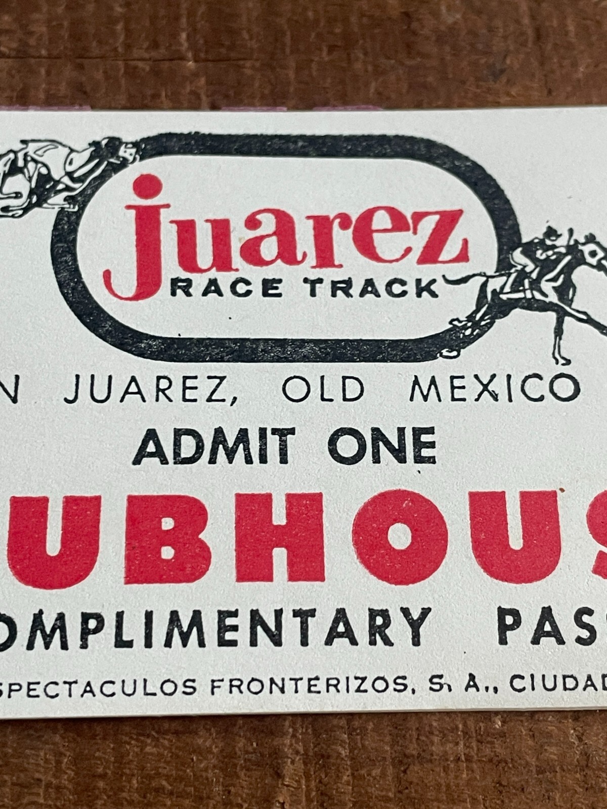Vtg Juarez, Mexico Race Track CLUBHOUSE Complimentary Pass Ticket Horses & Dogs