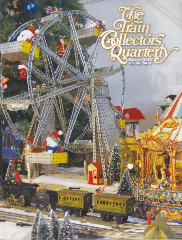 TRAIN COLLECTORS QUARTERLY 1 2010 Dealer Tony Hay; AF Standard Gauge; Erector &c