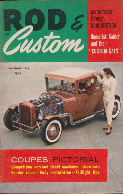 ROD & CUSTOM 9 1958 Kohler & Custom Cats; Deuce Coupes; carburetion &c