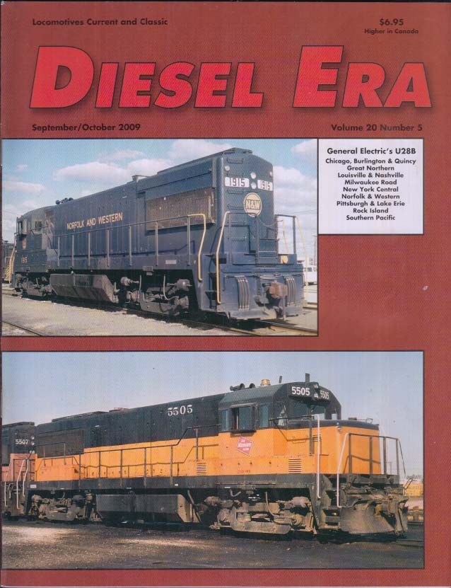 DIESEL ERA 9-10 2009 GE U28B on CB&Q GN L&N NYCRR N&W SP Rock Island &c