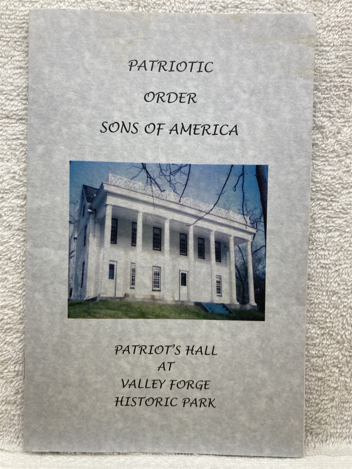 2000’s Patriotic Order Sons of America Patriot’s Hall Valley Forge Park PA Vtg