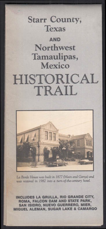Star County TX & Northwest Tamaulipas Mexico Historical Trail c 1970s