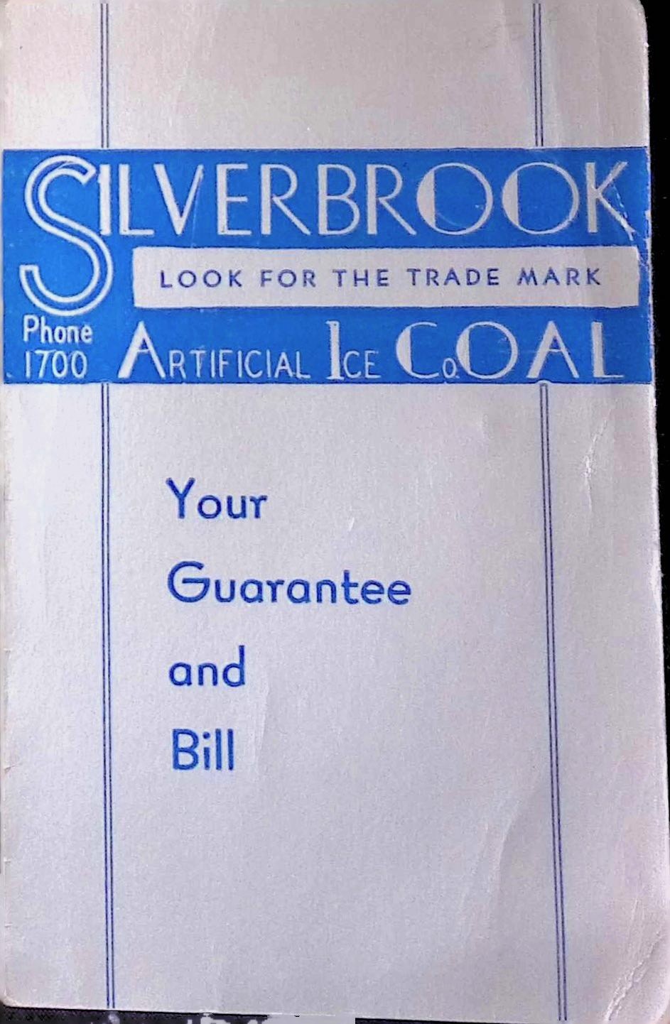 Silverbrook Coal Guarantee & Firing Guide Artificial Ice Co c1910s-30s