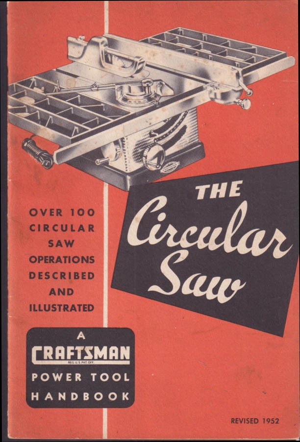 Sears Craftsman The Circular Saw Power Tool Handbook 1952