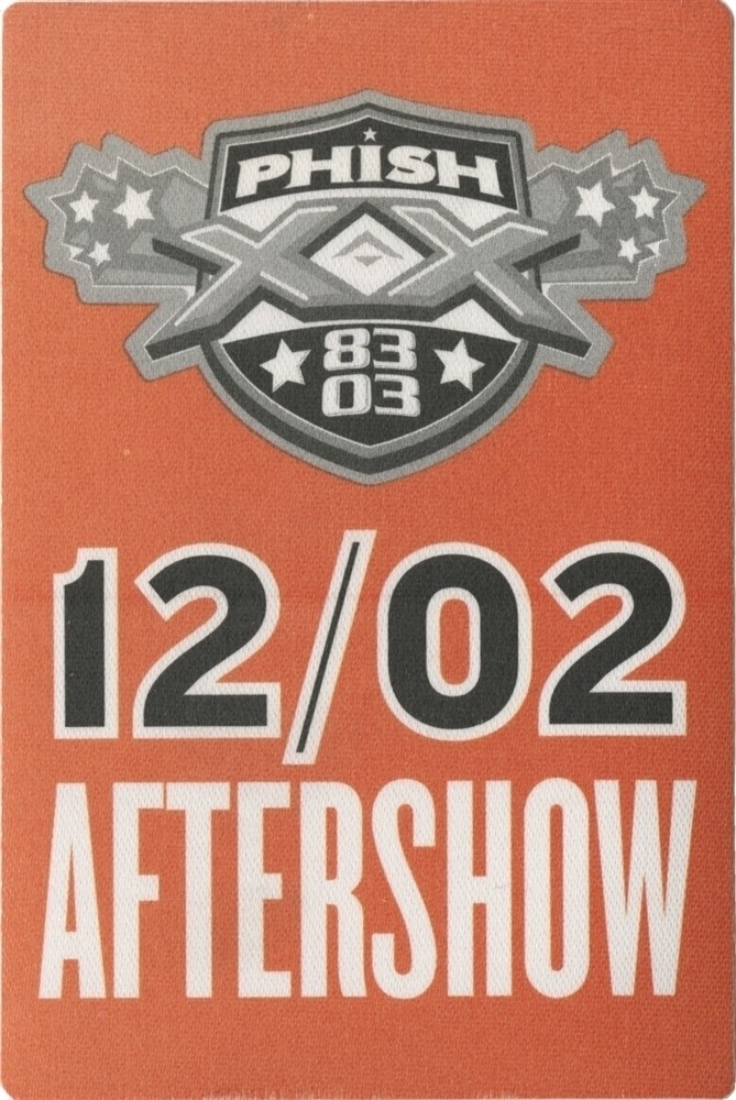 Phish 2003 20th Anniversary 12/02 concert tour Aftershow Backstage Pass
