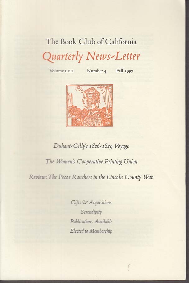 Book Club of California Quarterly Fall 1997 Duhaut-Cilly; Women’s Co-op Printing