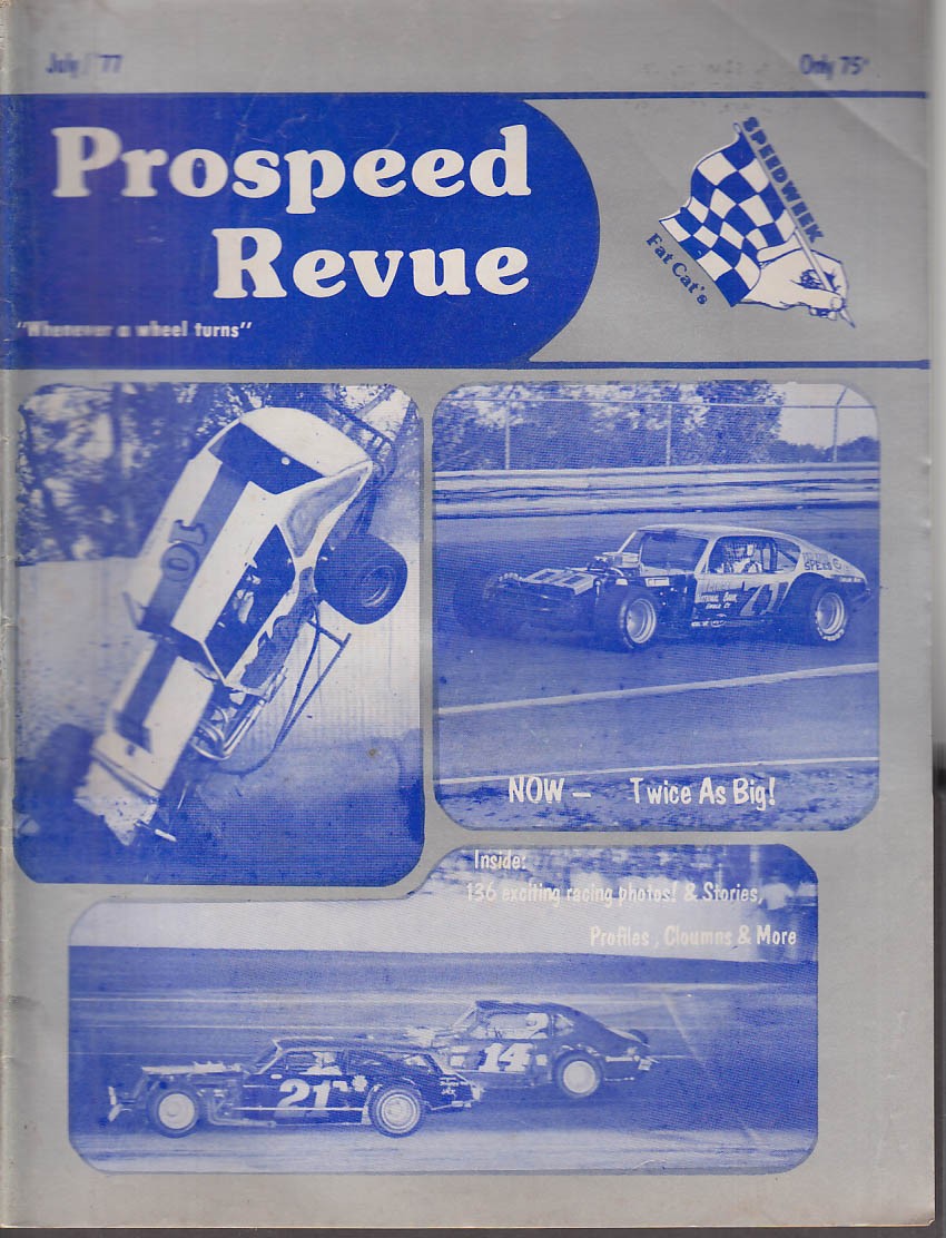 ProSPEED REVUE 7 1977 George Summers Patriot 300 World 600 Executive 200