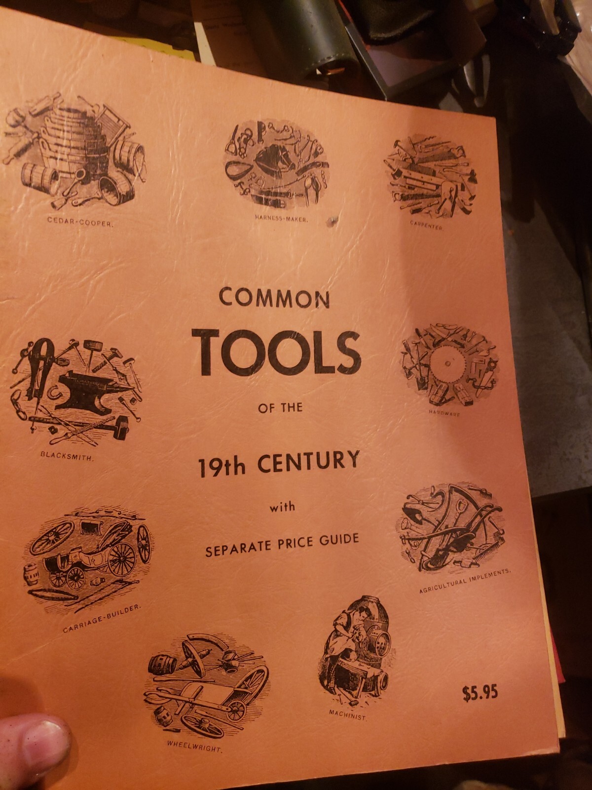 COMMON TOOLSAOF THE 19TH CENTURY PRICE GUIDE CATALOG BX612