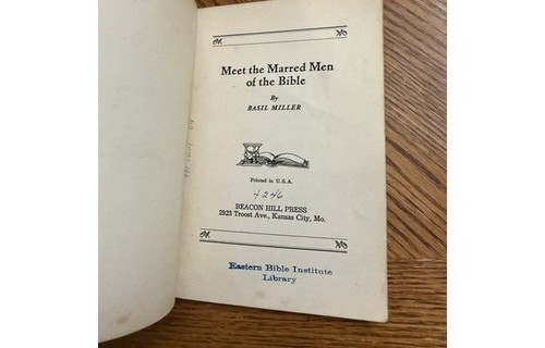Meet Marred Men Bible Booklet Basil Miller Beacon Hill Press 1946 KC, Missouri