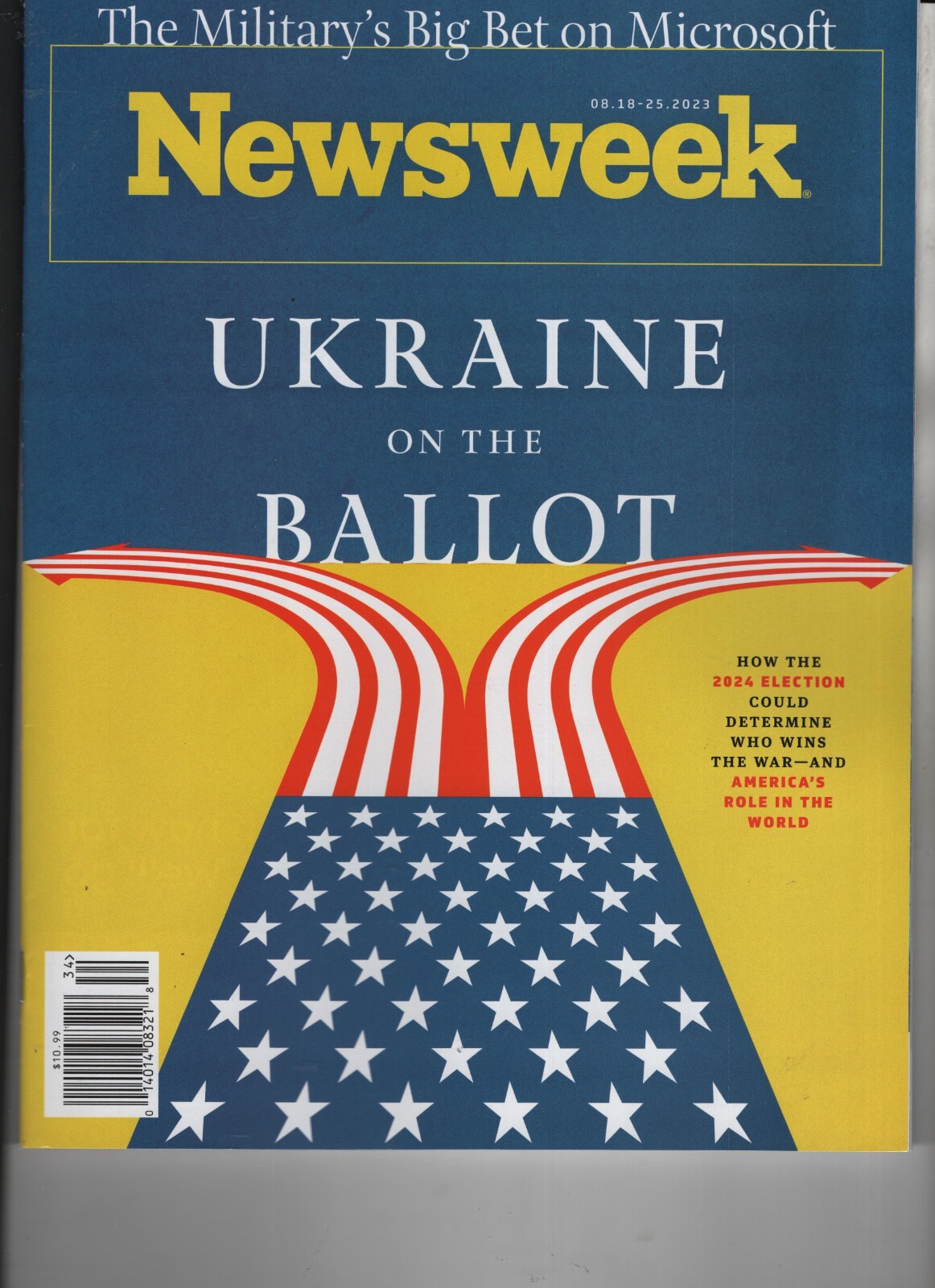 UKRAINE ON THE BALLOT NEWSWEEK MAGAZINE AUGUST 18 2023 NO LABEL