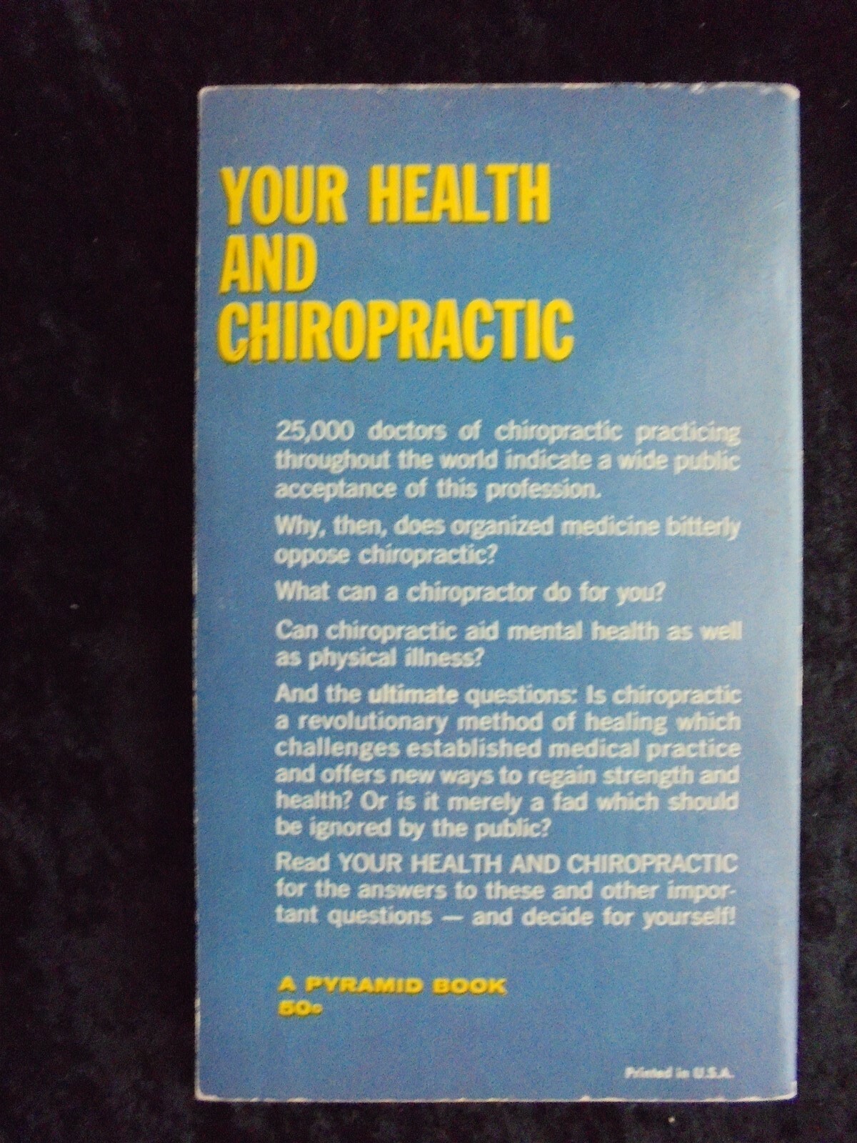 YOUR HEALTH & CHIROPRACTIC THORP MCCLUSKY COLLECTIBLE PYRAMID NON FICTION NOVEL