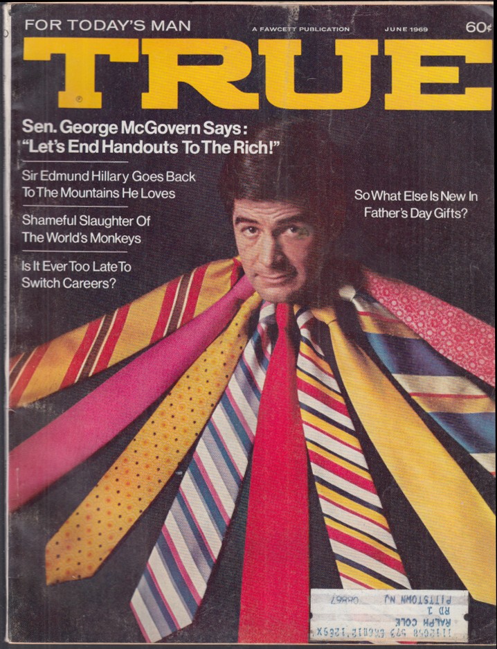 TRUE 6 1969 George McGovern Sir Edmund Hillary Indy 500 Robin Knox-Johnson SOS
