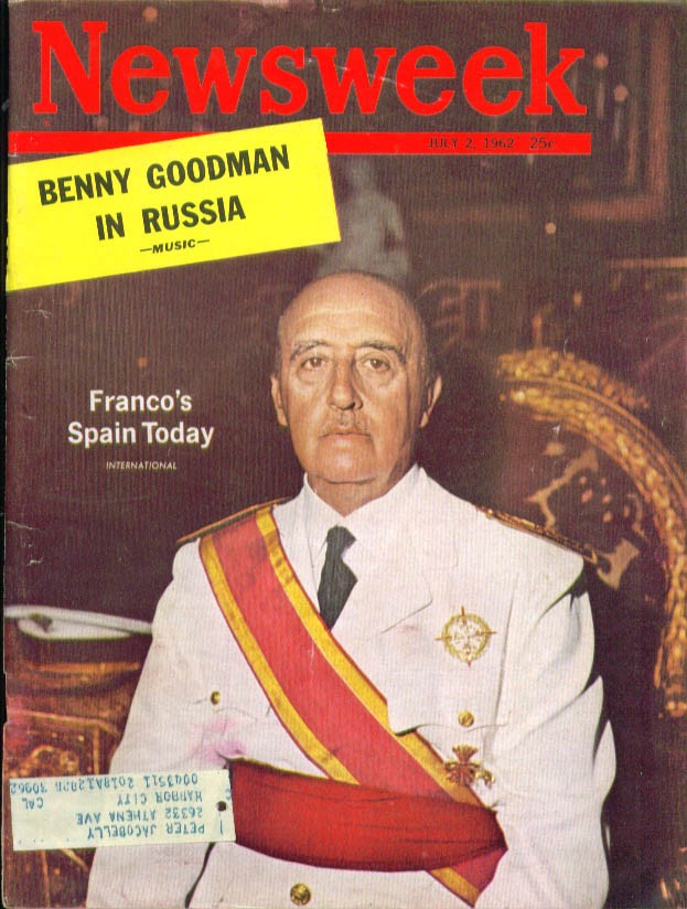NEWSWEEK Franco of Spain Benny Goodman Stan Freberg 7/2 1962