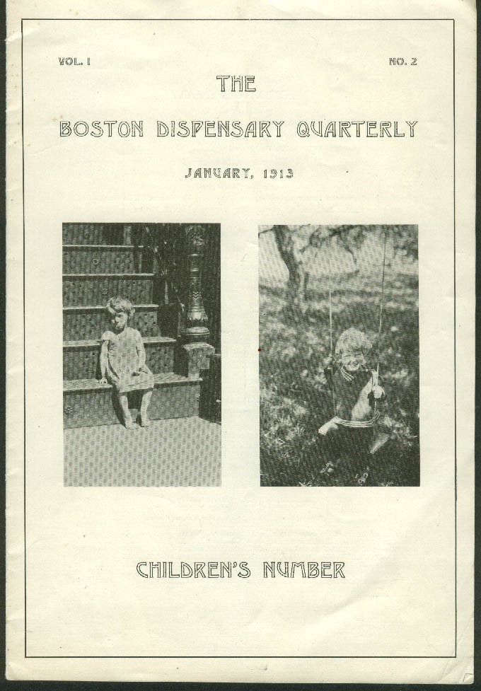 Boston Dispensary Quarterly Children’s Number 1 1913 w/ appeal material