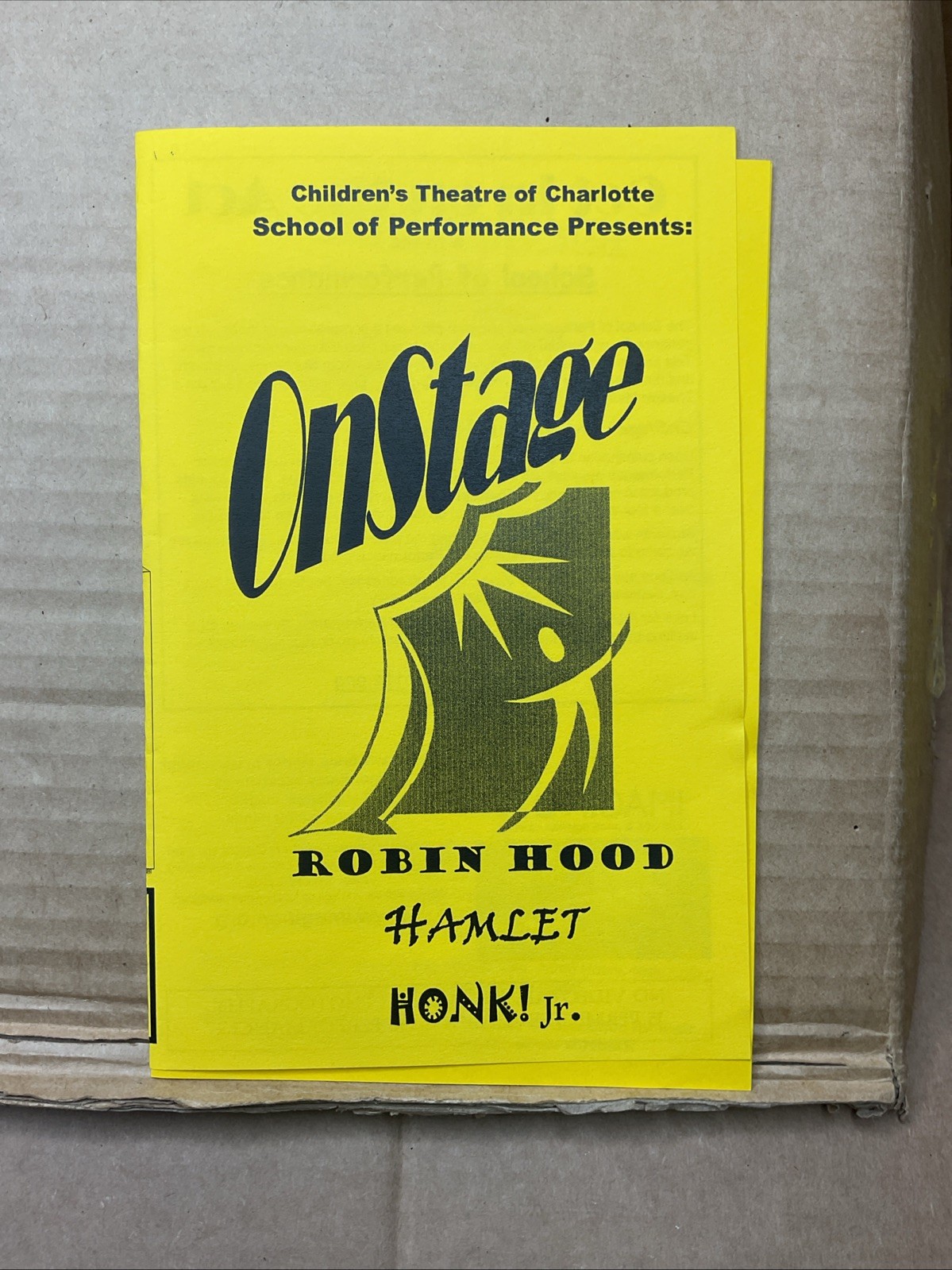 2004 Charlotte Children’s Theatre Robin Hood Hamlet Honk Jr Nc **Has Names B73