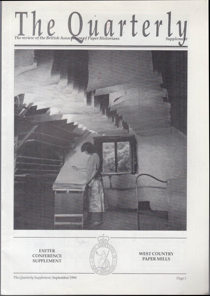 THE QUARTERLY British Paper Historians 9 1994 West Country Paper Mills