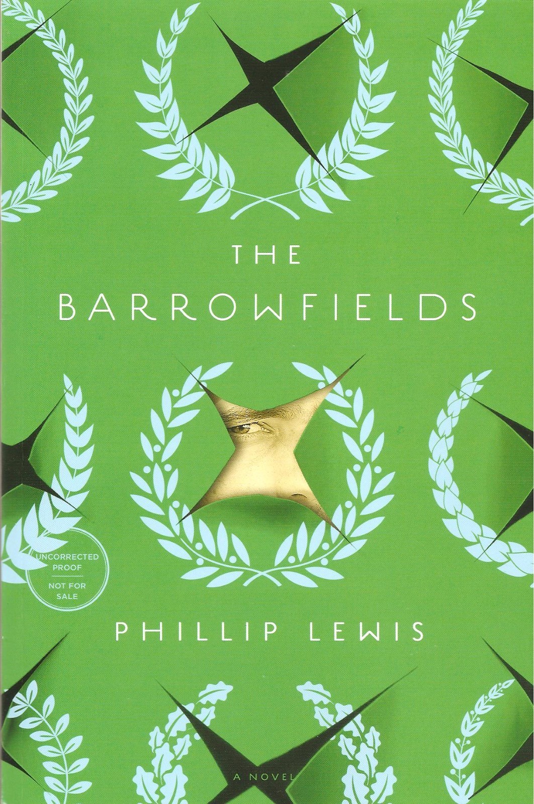 The Barrowfields by Phillip Lewis Advance Uncorrected Proof Softcover Book