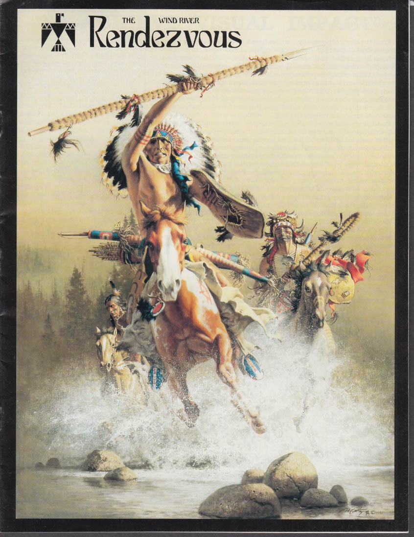 The Wind River Reservation RENDEZVOUS 4-5-6 1995 Frank McCarthy paintings