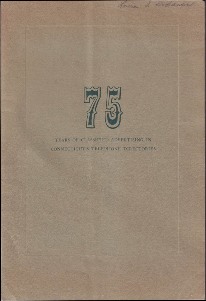 75 Years Classified Advertising in Connecticut Telephone Directories 1878-1953