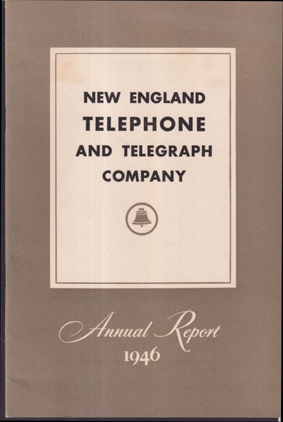 New England Telephone & Telegraph Company Annual Report 1946 car phones &c