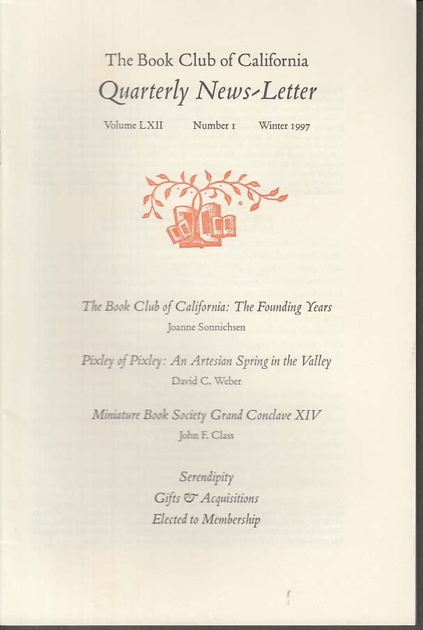 Book Club of California Quarterly Winter 1997 Pixley; Miniature Book Society XIV