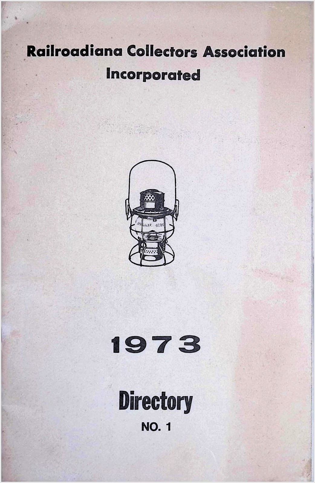 Inaugural 1973 Railroadiana Collectors Association Membership Directory #1