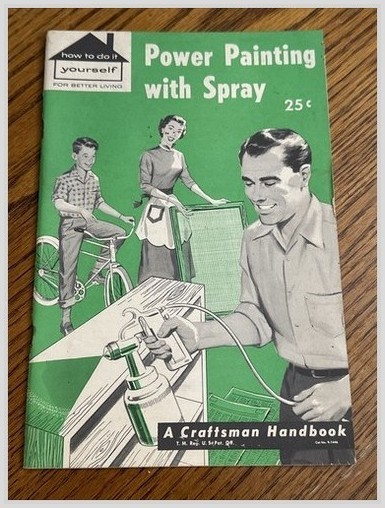 Craftsman Power Painting Spray Guide Sears DIY Handbook 1956 Home Decorating