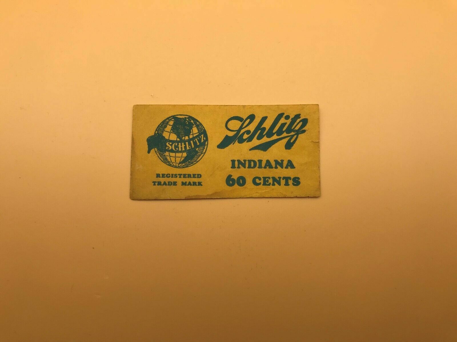 SCHLITZ Indiana 60 Cents Ticket Paper Unknown Globe Logo Beer Vintage HELP