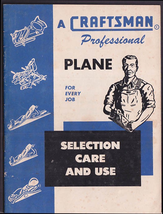 Sears Craftsman Professional Plane Selection Care & Use booklet 1951