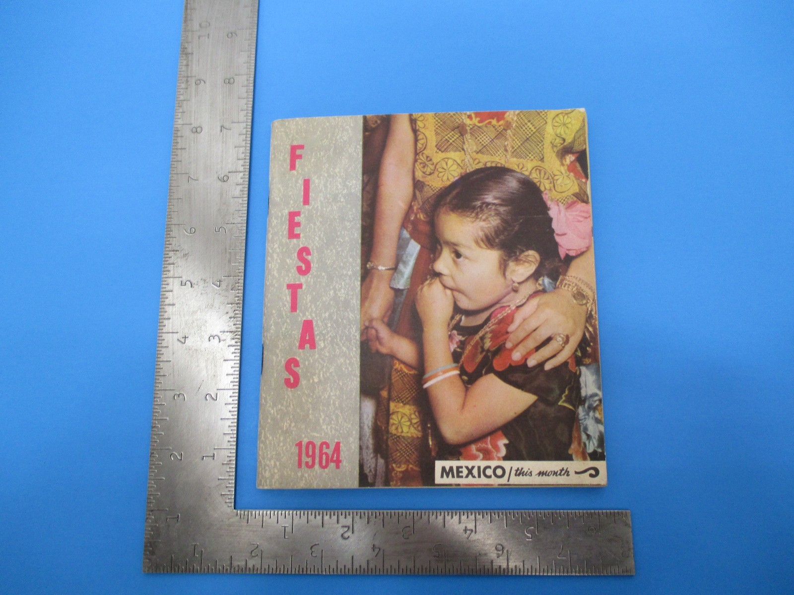 Vintage 1964 Fiestas Mexico Yearly Calendar of Events Tourist Guide Book S4493