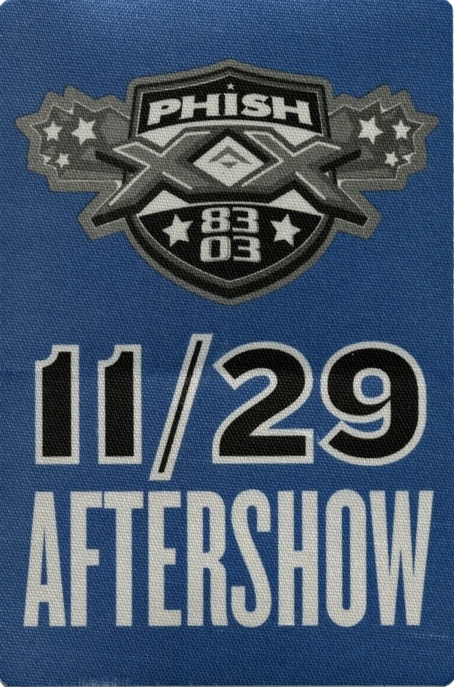Phish 2003 20th Anniversary 11/29 concert tour Aftershow Backstage Pass