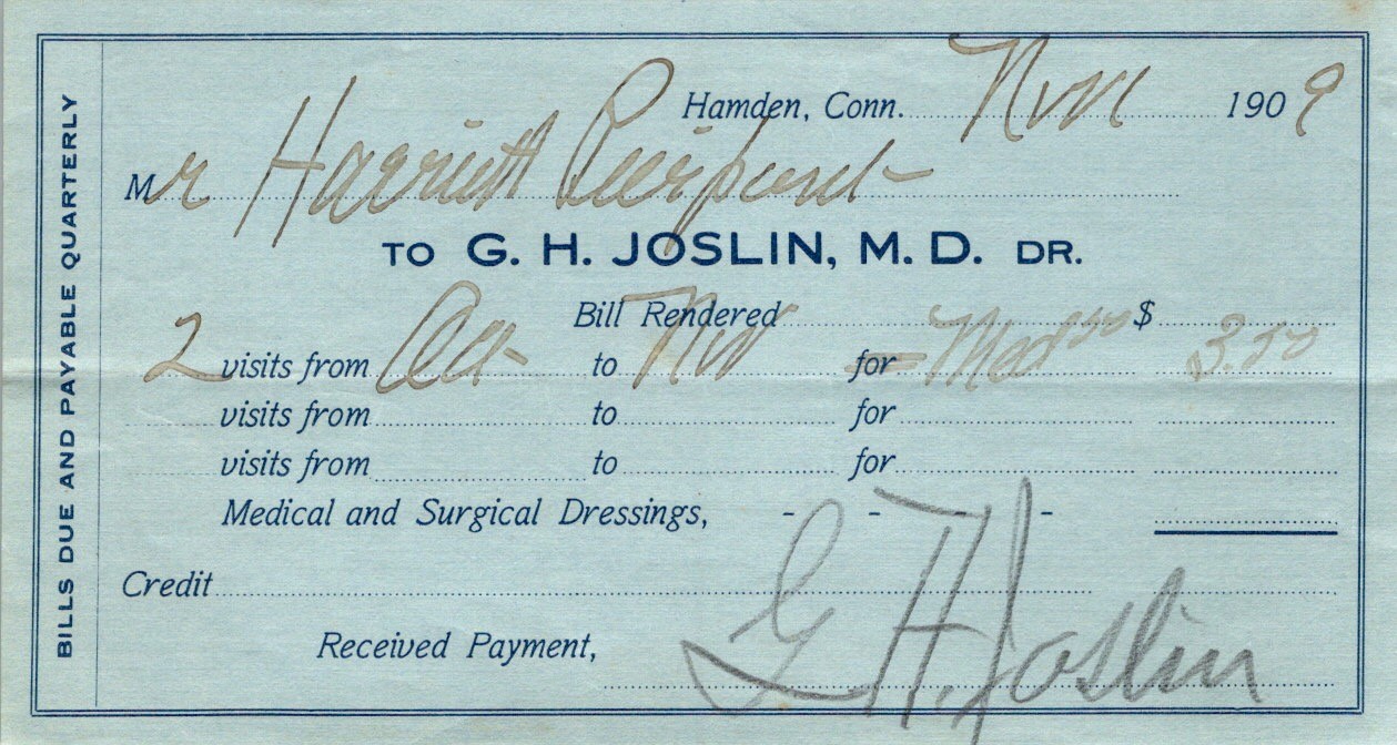 1909 Dr G.H. Joslin Hamden CT Medical Bill Mr Harriet Pierpont Quarterly