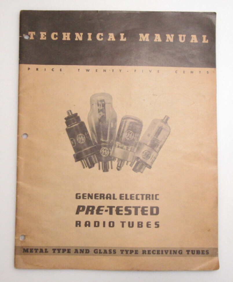 General Electric Pre-Tested Radio Tubes Technical Manual Data Sheets MAQ-114A