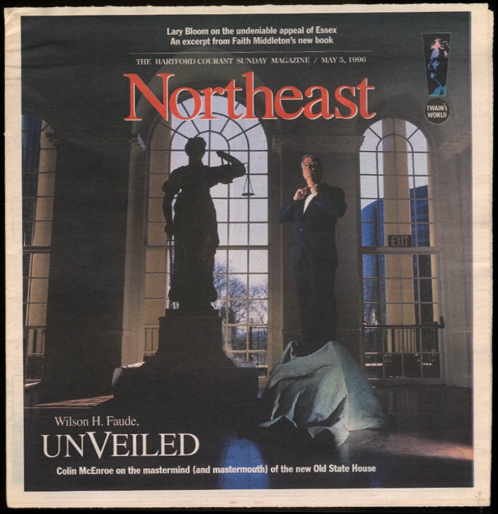 Hartford Courant NORTHEAST 5/5 1996 Wilson Faude & Old State House; Essex CT
