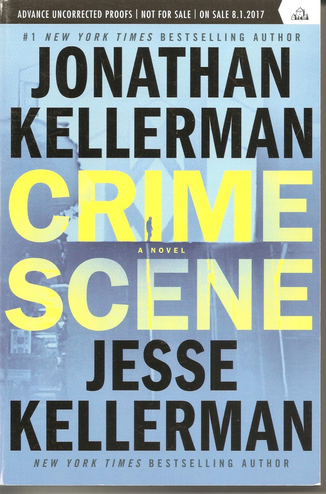 Crime Scene by Jonathan Kellerman Advance Uncorrected Proof Softcover Book – New