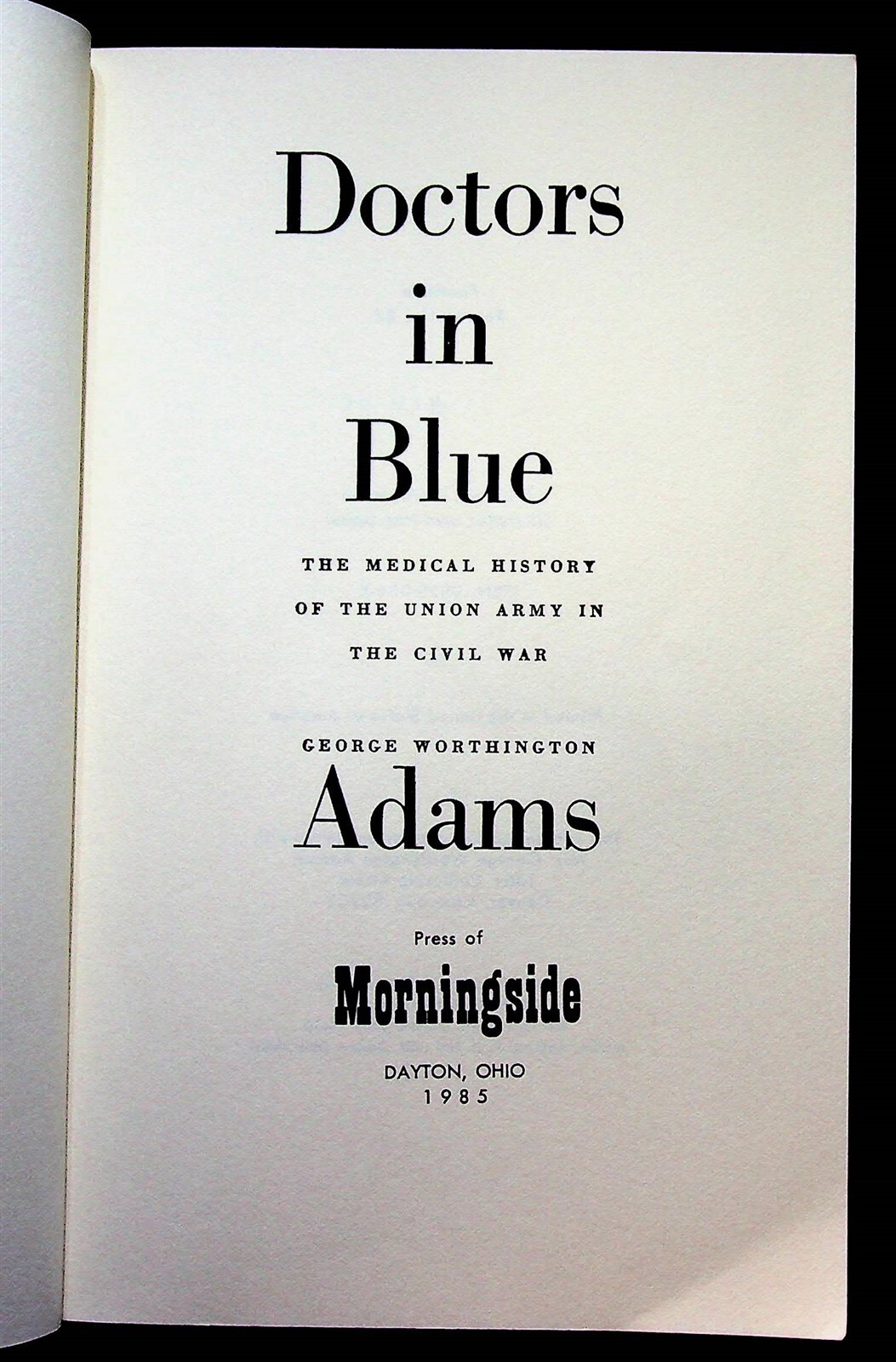Doctors In Blue George Adams Medical History Union Army In Civil War Signed Book