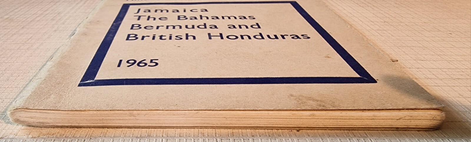 Hints to Business Men Visiting Jamaica Bahamas Bermuda & British Honduras 1965
