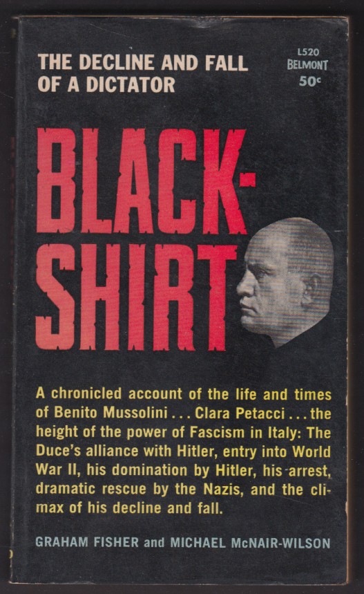 Fisher & McNair-Wilson: Black-Shirt [The Fall of Mussolini]: PB original 1961