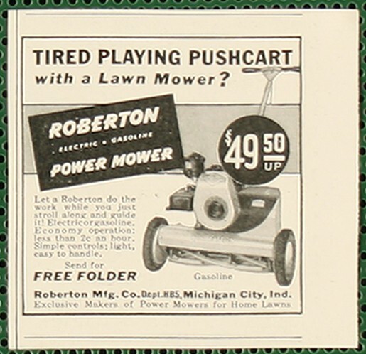 Roberton Electric Gasoline Power Mower Michigan City IN Vintage Print Ad 1941