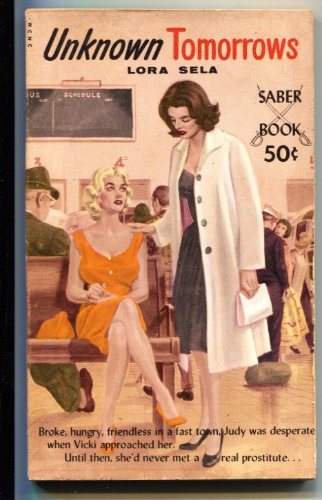 Unknown Tomorrows Paperback Book #SA 20 1961-by-Lora Sela-Spicy pulp thrills-“A