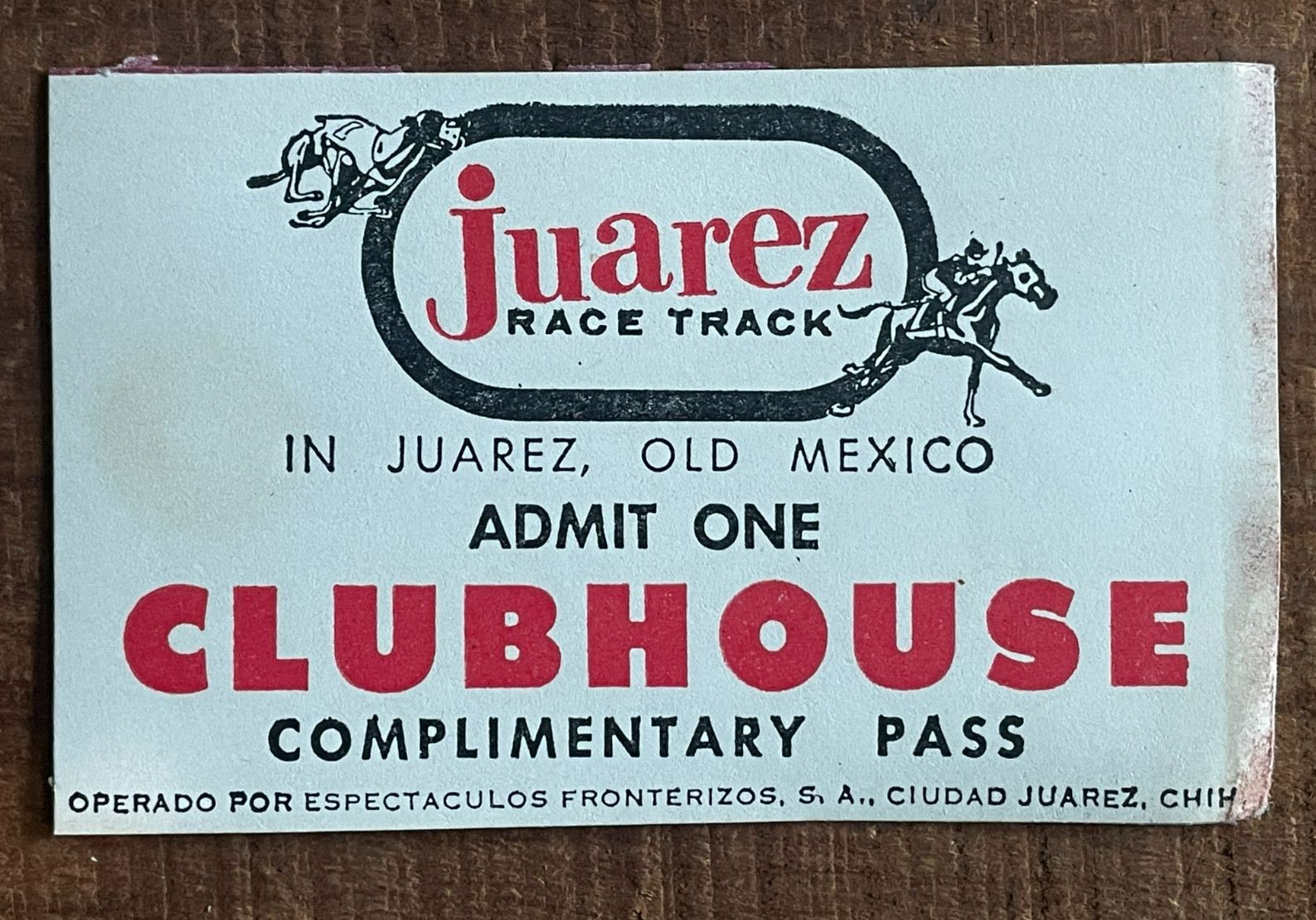 Vtg Juarez, Mexico Race Track CLUBHOUSE Complimentary Pass Ticket Horses & Dogs