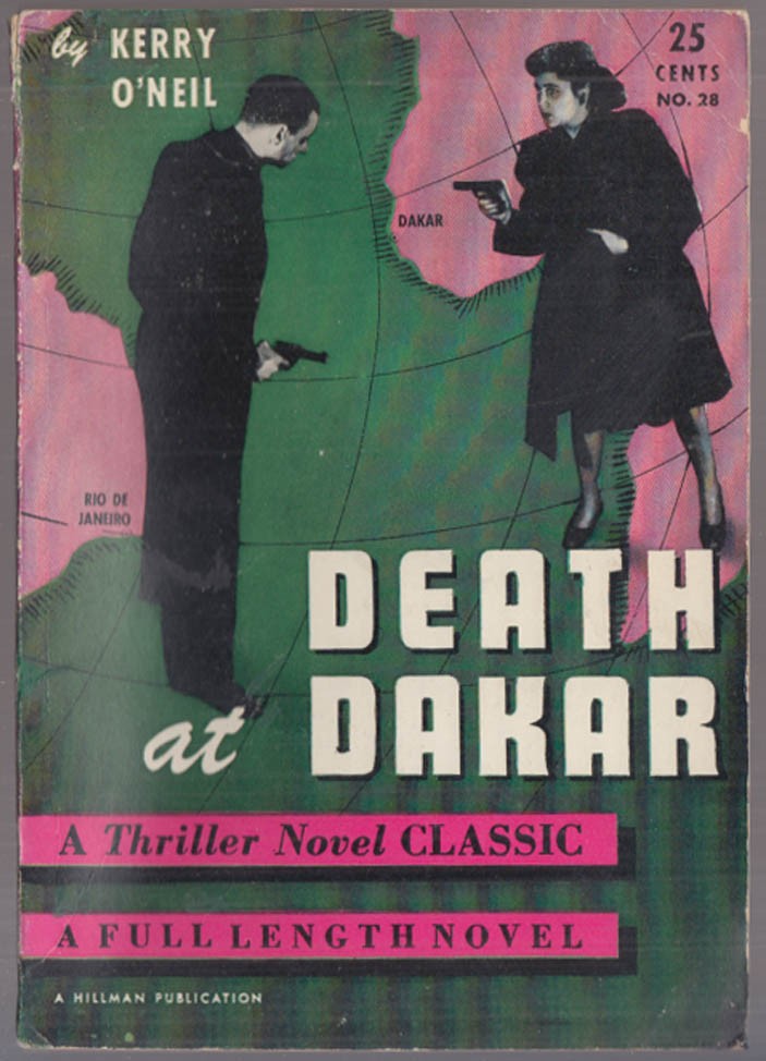 Kerry O’Neil: Death at Dakar: Thriller Novel Classic #28 paperback book